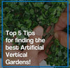 5 top tips for finding the best Artificial Vertical Gardens. - Designer Vertical Gardens